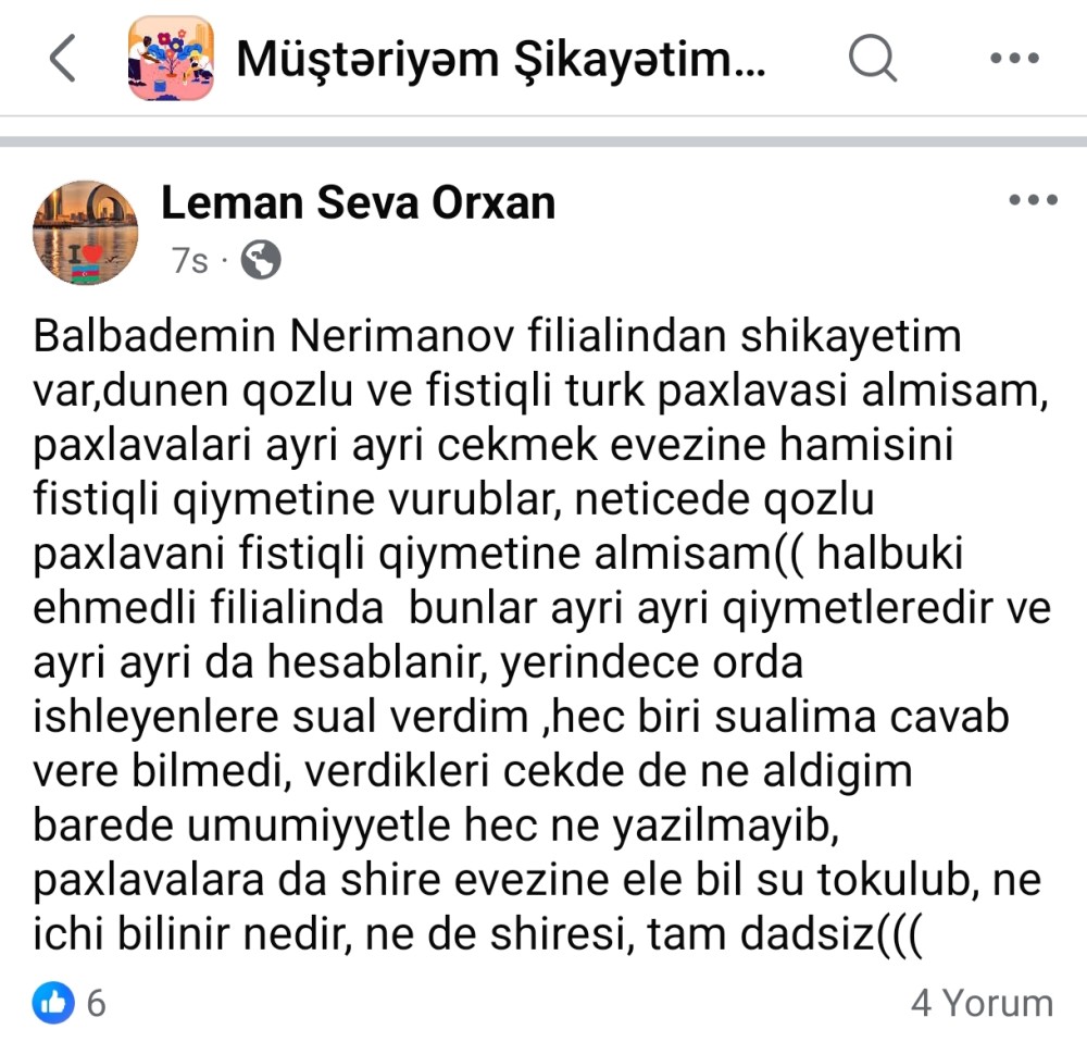 Müştəri “Balbadem”dən narazıdır+ FOTO